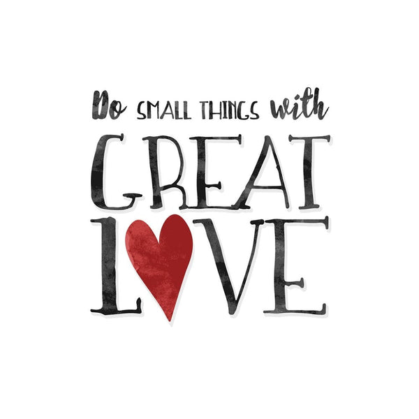 Do Small Things With Great Love Fabric Panel - White - ineedfabric.com