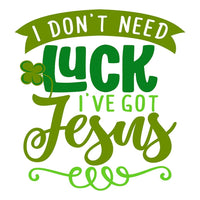 No Luck Needed When You've Got Jesus Fabric Panel - Green - ineedfabric.com