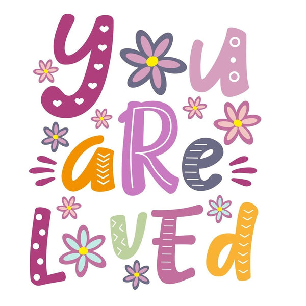 You are Loved Fabric Panel - 36